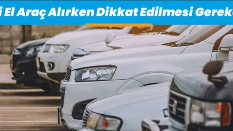 İkinci El Otomobil Alırken Ekspertizde Nelere Bakılmalı?