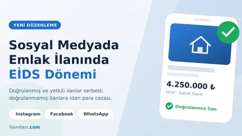 Sosyal Medyada Emlak İlanı: EİDS Doğrulaması Artık Instagram ve WhatsApp'ta da Zorunlu